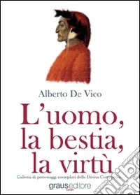 L'uomo, la bestia, la virtù libro