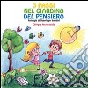 3 passi nel giardino del pensiero libro