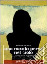 Una nuvola persa nel cielo libro