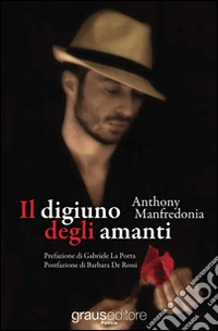 Il digiuno degli amanti libro