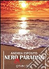 Nero paradiso libro