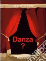 Danza? libro