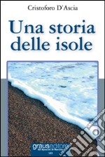 Una storia delle isole libro