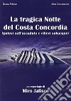 La tragica notte del Costa Concordia. DVD libro