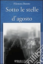 Sotto le stelle d'agosto libro