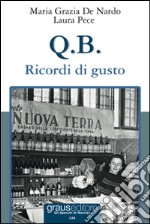 Q.B. Ricordi di gusto