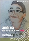 Andrea oltre il pantalone rosa libro