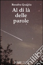 Al di là delle parole libro