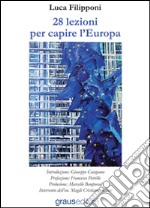 28 lezioni per capire l'Europa libro