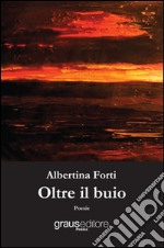 Oltre il buio libro