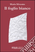 Il foglio bianco libro