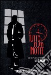 Tutto in una notte libro