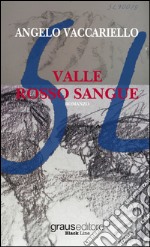 Valle rosso sangue libro