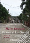 Polvere di Las Tunas libro