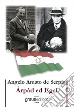 Arpad ed Egri libro