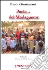 Paola del Madagascar libro