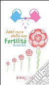 Abbi cura della tua Fertilità libro