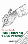 Don Terzino e altri racconti libro di Renella Giovanni