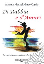 Di rabbia e d'amuri