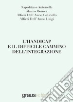 L'handicap e il difficile cammino dell'integrazione