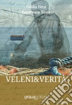 Veleni & verità libro