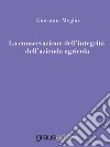 La conservazione dell'integrità dell'azienda agricola libro