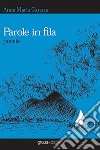 Parole in fila. Con CD-Audio libro