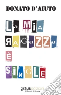 La mia ragazza è single