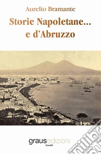 Storie napoletane... e d'abruzzo