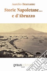 Storie napoletane... e d'abruzzo libro