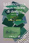 La banconota da un milione di sterline libro