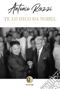 Te lo dico da Nobel