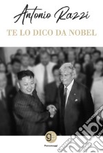 Te lo dico da Nobel