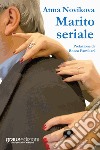 Marito seriale libro