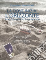 Là dove inizia l'orizzonte. Storie di orfani di femminicidio