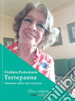 Torrepaone. Memorie della mia infanzia