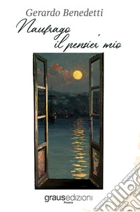 Naufrago il pensier mio libro