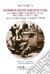 Amedeo Maiuri e Roberto Pane: la valorizzazione della Porta Cumana di Neapolis-Campi Flegrei. Con un inedito Carteggio «interattivo» 1943-54 libro
