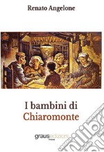 I bambini di Chiaromonte libro