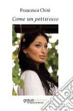 Come un pettirosso libro