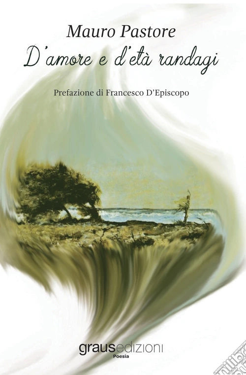 D'amore e d'età randagi