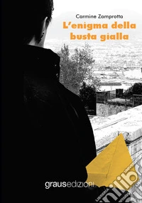 L'enigma della busta gialla libro