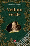 Velluto verde libro