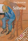 Solitudine libro di Bevilacqua Ciro