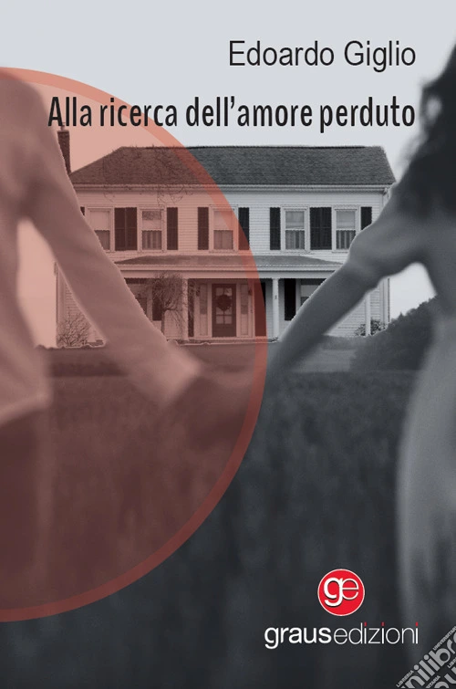 Alla ricerca dell'amore perduto