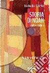 Storia di Noah. E altre stazioni libro