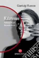 Malammore libro