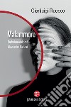 Malammore libro