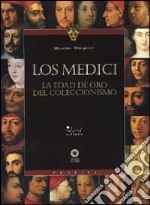 Los Medici. Ediz. illustrata libro