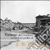 Firenze ottocentesca nelle fotografie di J. B. Philot. Ediz. illustrata libro